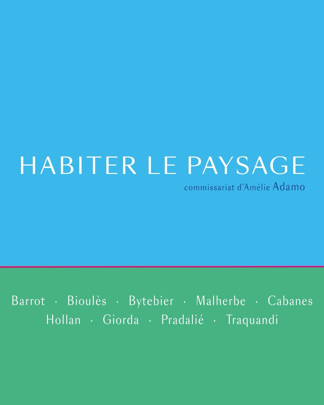Habiter le paysage - Exposition à la Galerie Laforest Divonne